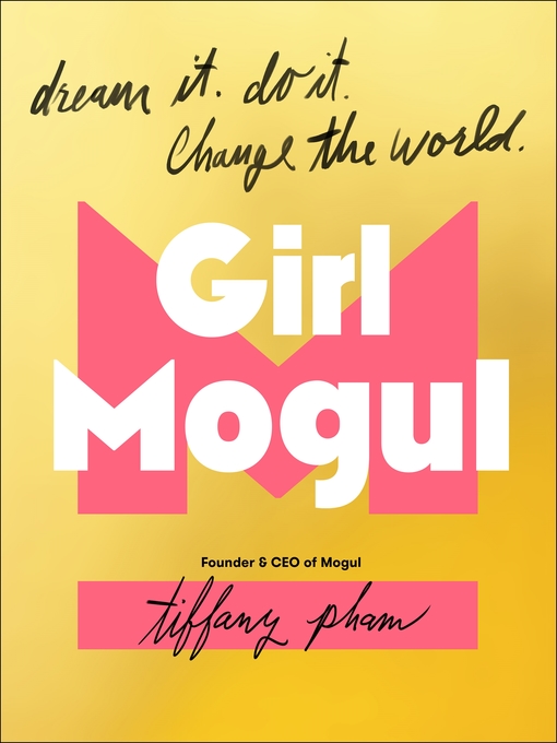 Title details for Girl Mogul by Tiffany Pham - Wait list
